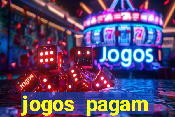 jogos pagam dinheiro de verdade